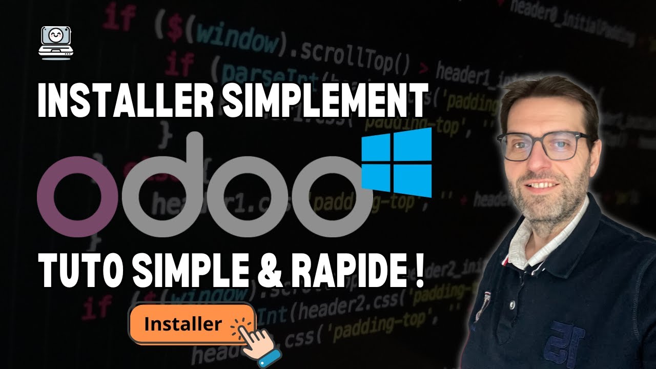 Installer Odoo facilement sur Windows (Edition Community) – Tuto complet