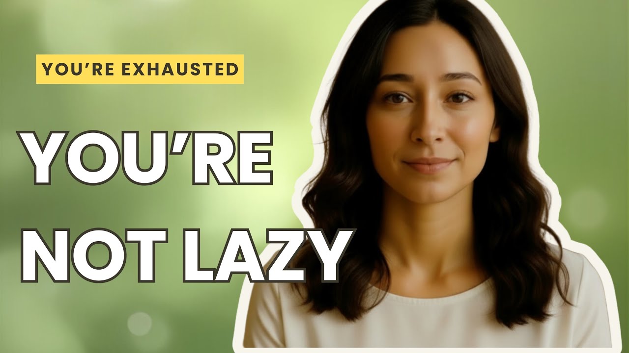 💤 You’re Not Lazy, You’re Exhausted | Let Yourself Rest