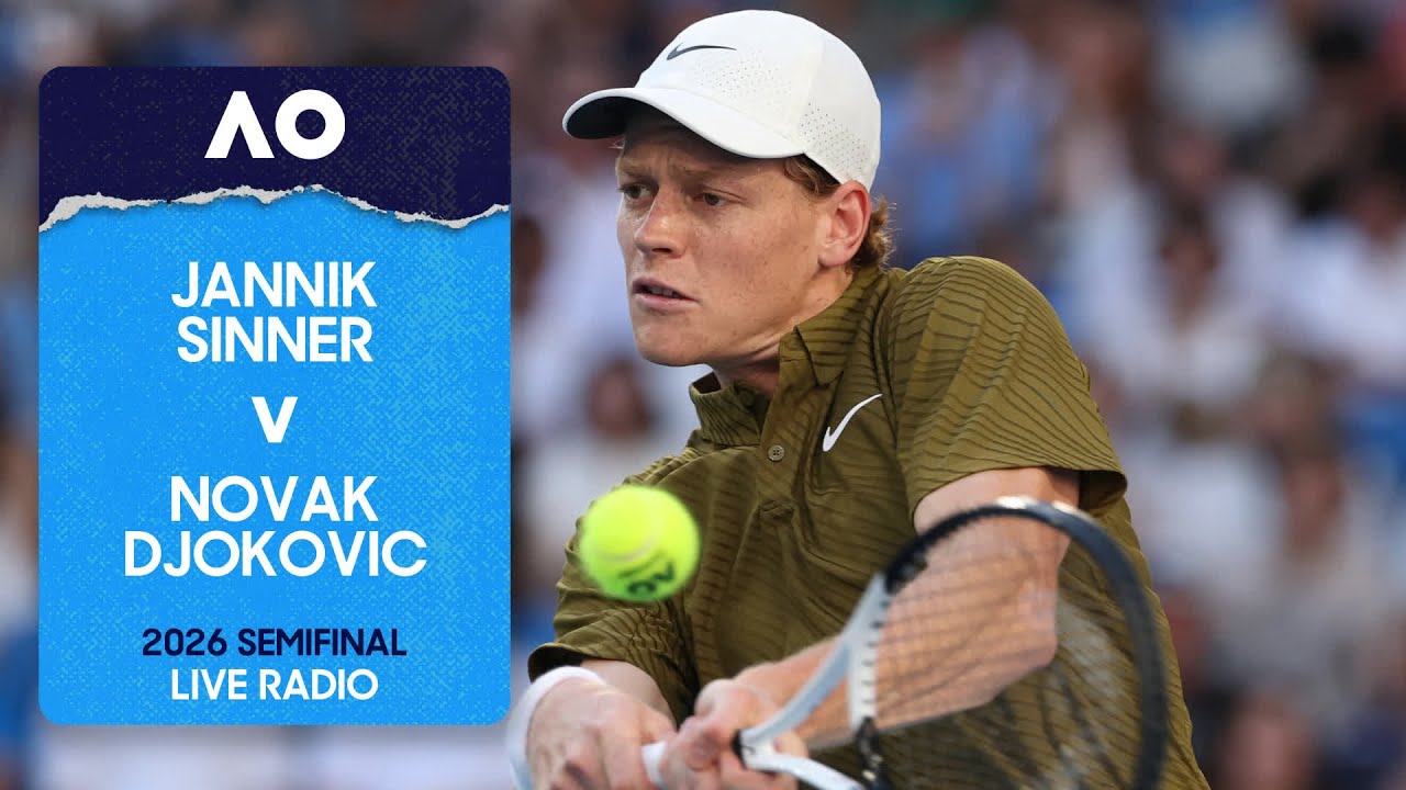 LIVE | Feat. Jannik Sinner v Novak Djokovic | AO Radio | Day 13 | Night | Australian Open 2026