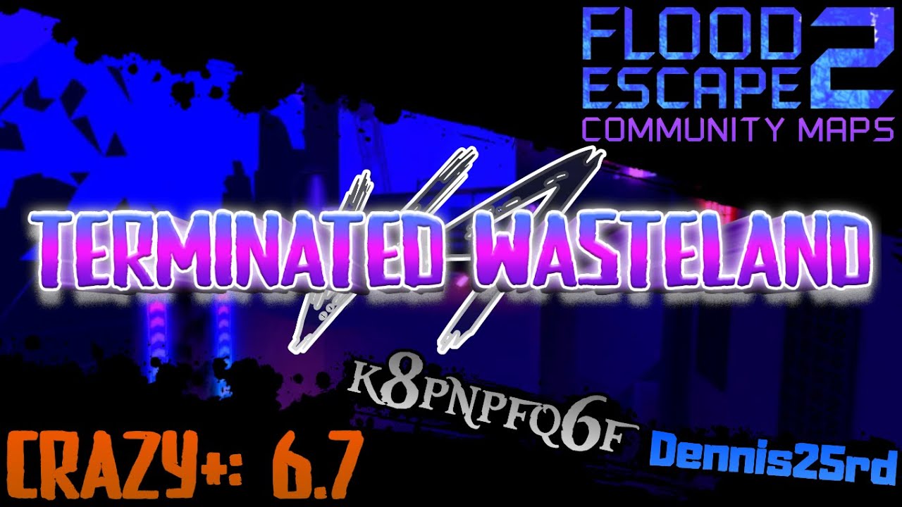 FE2CM - Terminated Wasteland V4 [Crazy+: 6.7]. //NEW SOLO HARDEST MAP//