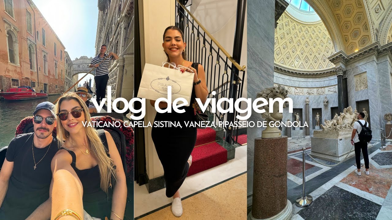 VLOG VENEZA, PRIMEIRA BOLSA DE LUXO, VATICANO, TOUR PELO QUARTO E MUITO GELATTO