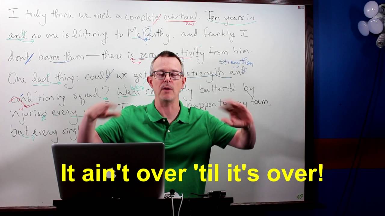 Learn English: Daily Easy English 1000: It ain't over 'til it's over!