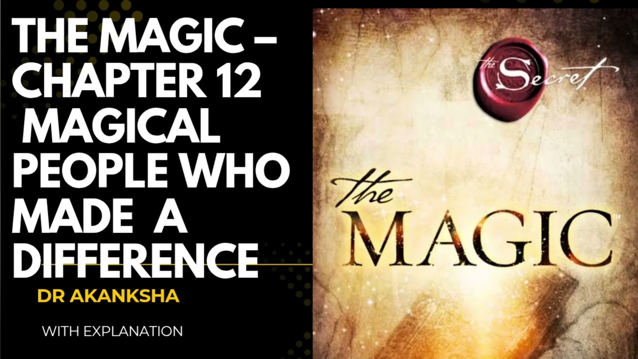 The Magic Day 12 🌸 Magical People Who Made a Difference | Explained by Dr. Akanksha