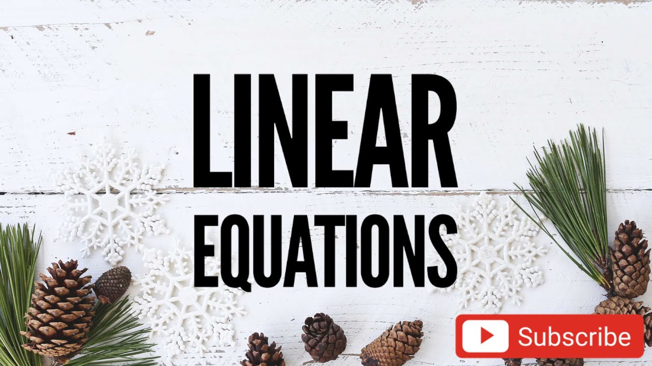 PT3/IGCSE: LINEAR EQUATION FORM 1