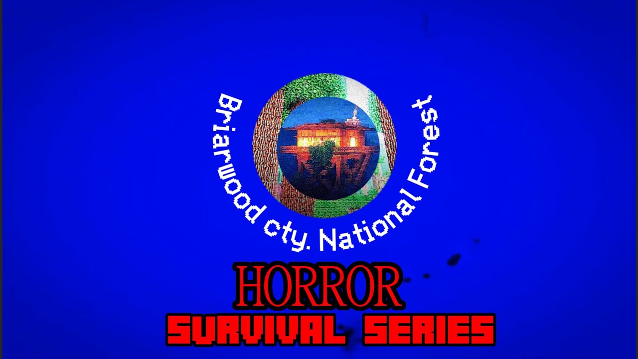 BRIARWOOD CTY  NATIONAL FOREST | HORROR SURVIVAL SERIES TRAILER