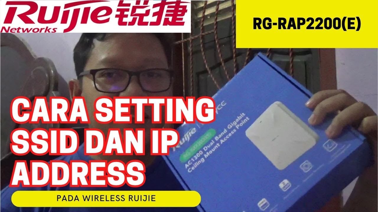 Setting SSID & IP Address Ruijie RG-RAP2200(E) #ruijie