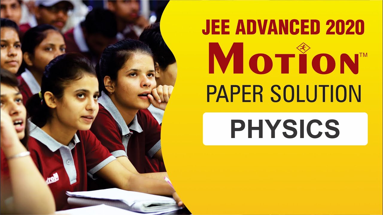 JEE Advanced 2020 Video Solutions Paper-1 by NV Sir | Physics| Motion Kota