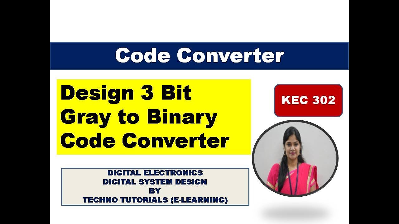 U2L2.2 | 3 Bit Gray to Binary Code Converter | Gray to Binary Code Converter | Code converter