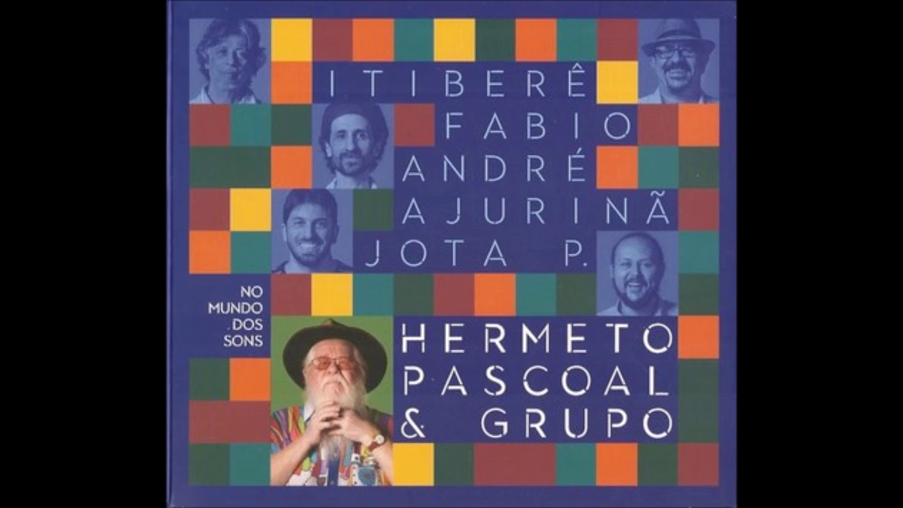 Hermeto Pascoal & Grupo - Salve Edu Lobo! (Hermeto Pascoal)