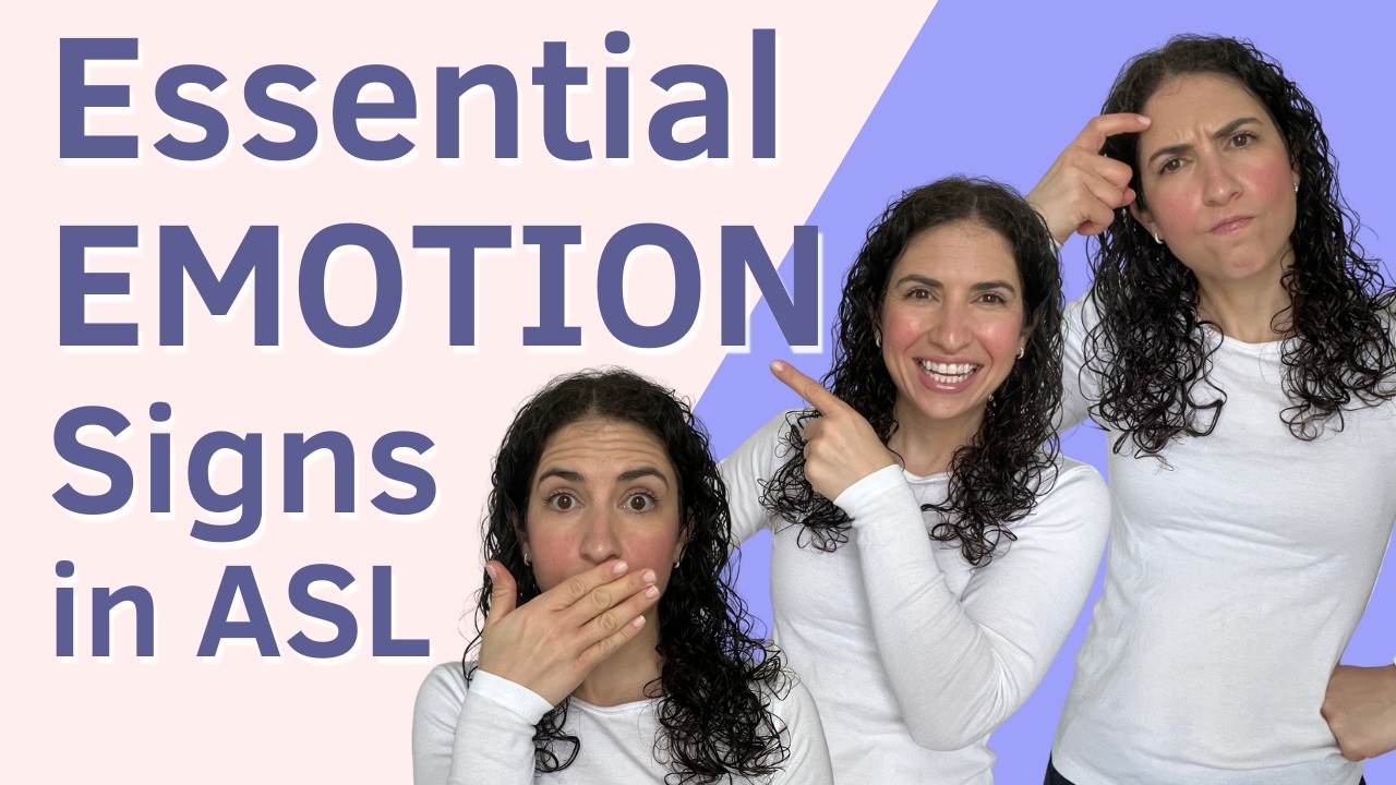 Learn ASL: 28 Signs about feelings and emotions