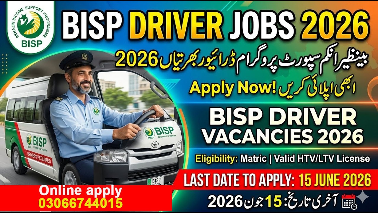 Driver Jobs 2026 in Benazir Income Support Programme (BISP) | 40+ Driver Vacancies | Apply Online