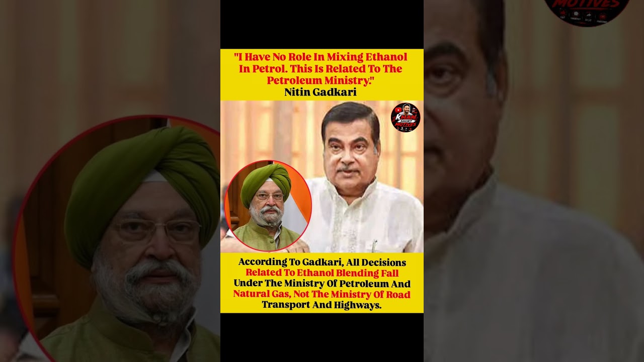 Nitin Gadkari clarifies: E20 ethanol policy is handled by the Petroleum Ministry, not his ministry.