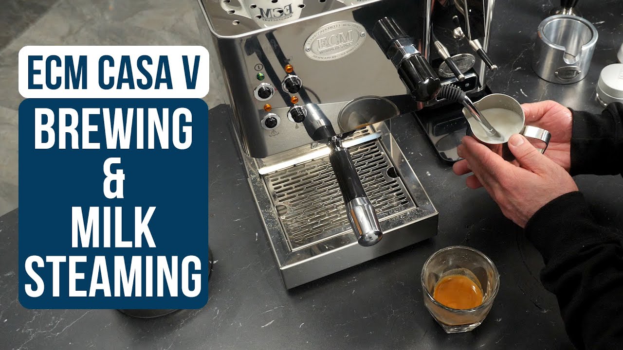 ECM Casa V: Espresso Brewing & Milk Steaming