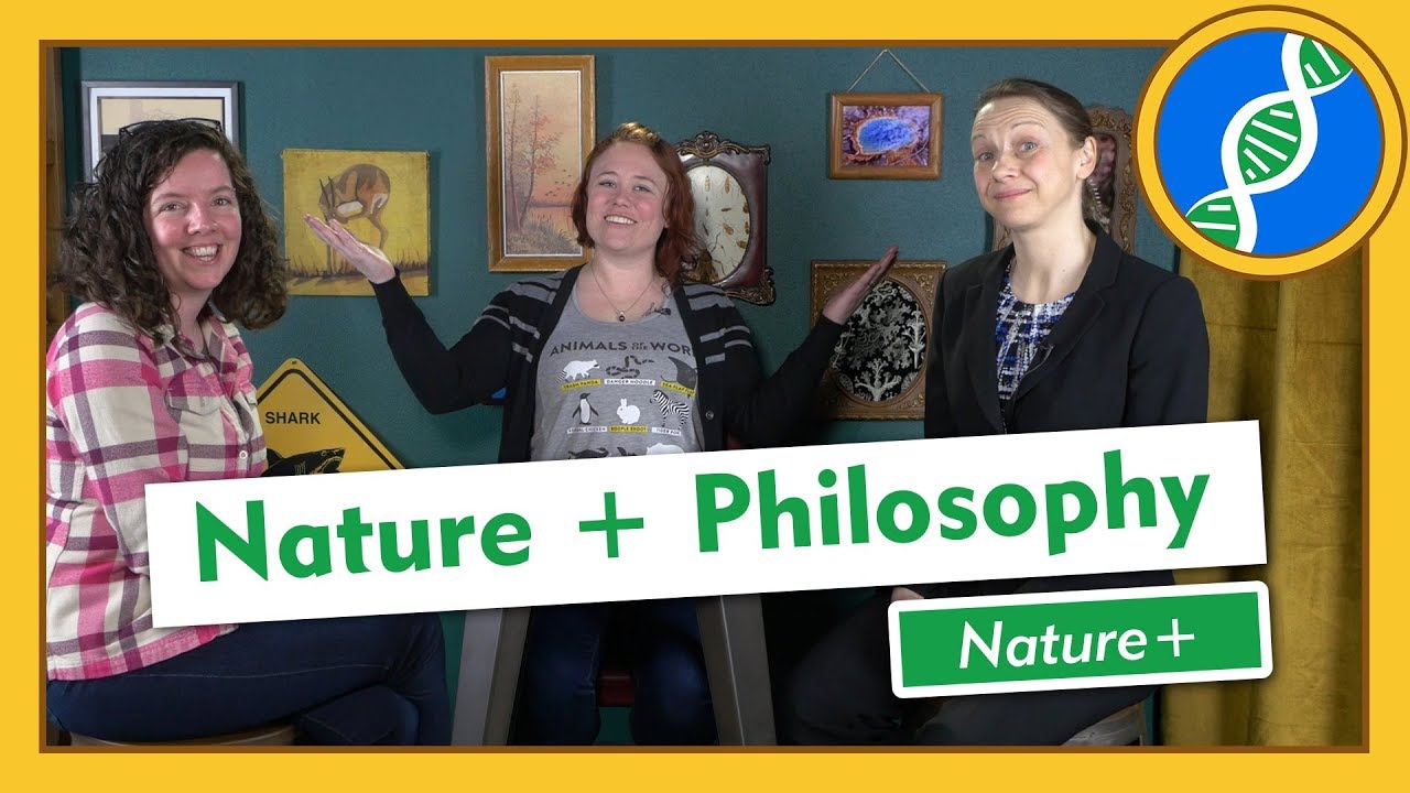 Nature + Philosophy