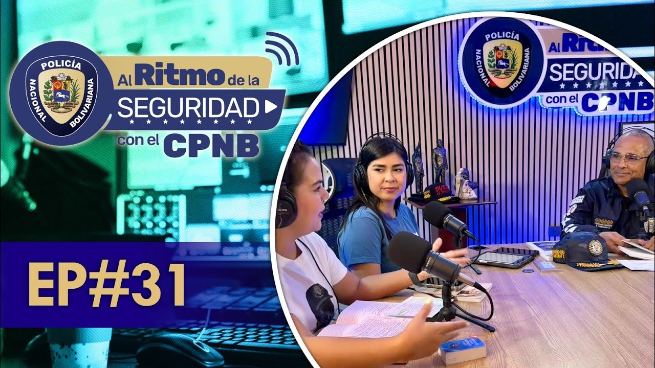 Al Ritmo de la Seguridad con el CPNB Ep#31