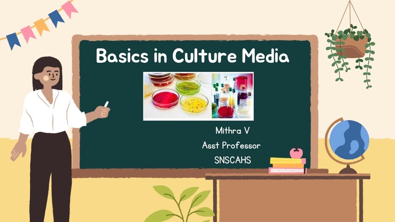 Culture Media Types/Microbiology/SNS Institutions 