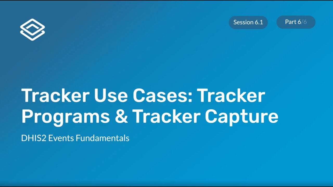 Module 6: Subsection 1 - Tracker Programs and Tracker Capture Demonstration [Part 6 of 6]