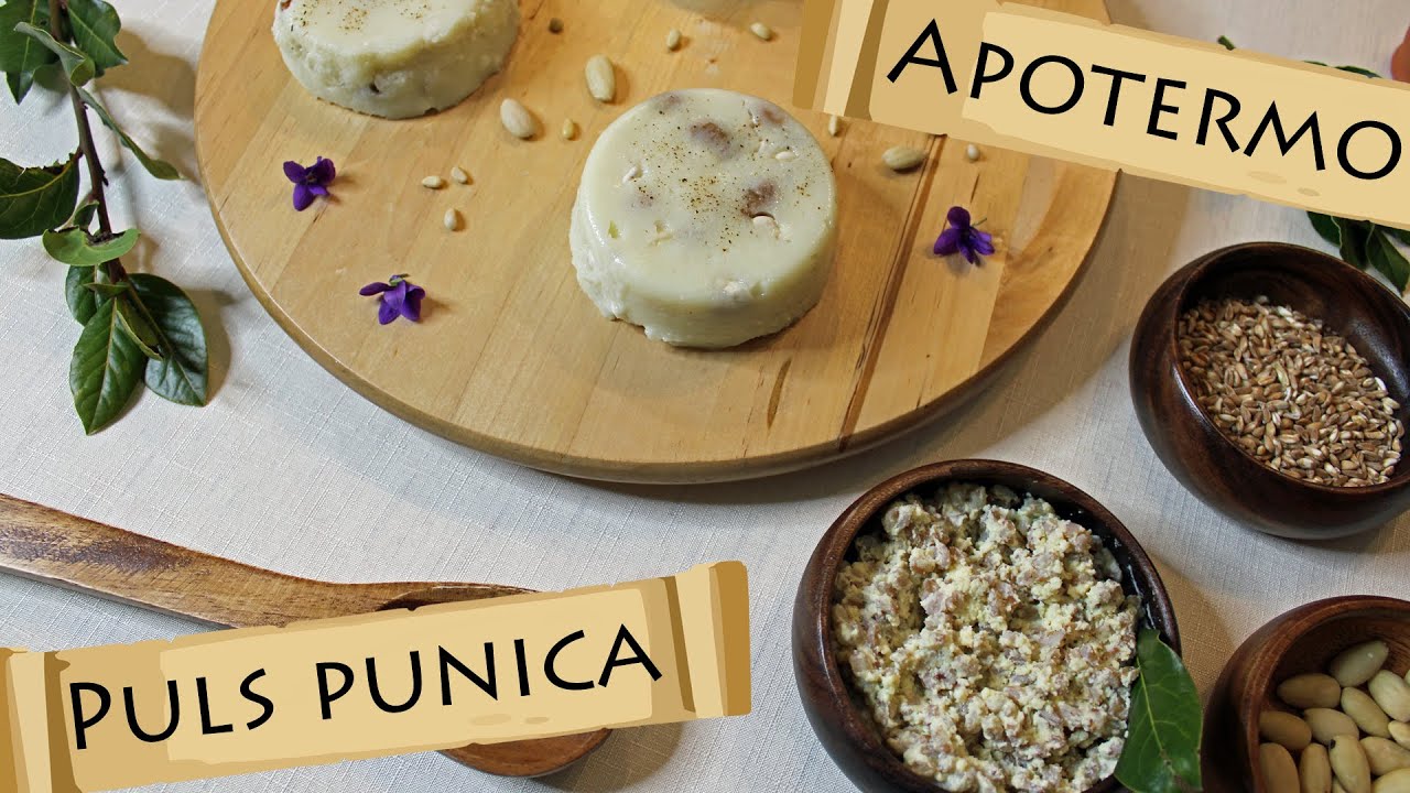 Ricette di epoca romana: puls punica e apotermo.