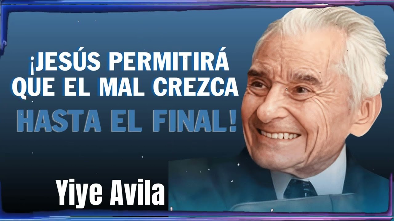 Jesús Enseña Las Parábolas Del Trigo Y La Cizaña | Yiye Ávila Enseñanza