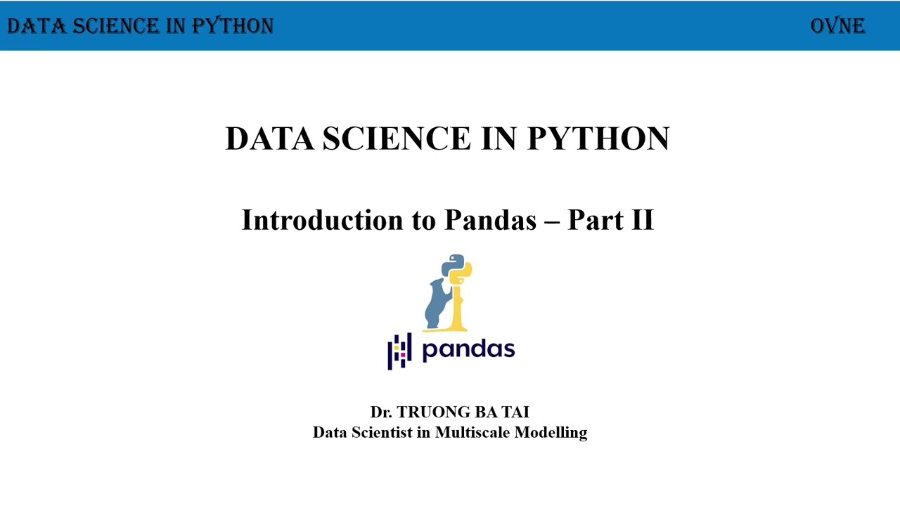 Khoa Học Dữ Liệu Trong Python - Bài 3. Thư Viện Pandas Trong Python - Phần 2