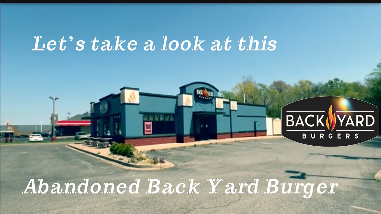 An abandoned Backyard Burger (now demolished)