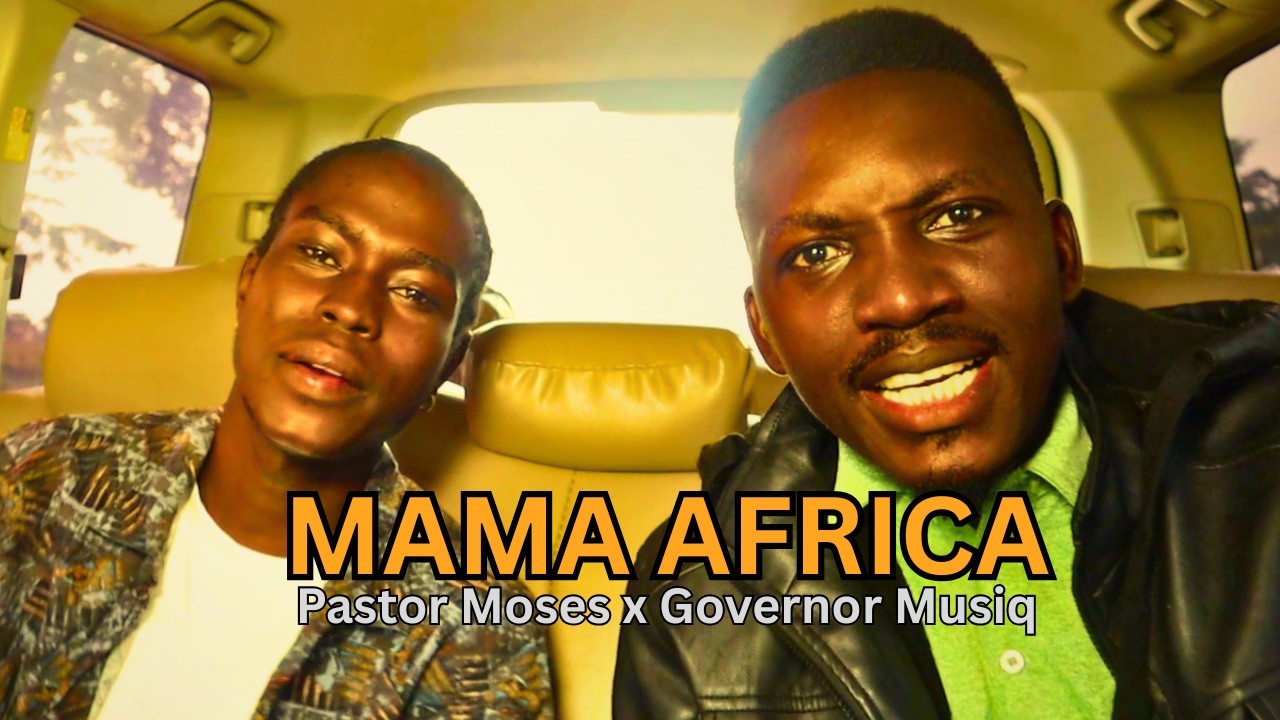 Mama Africa  Pastor Moses Again  x Governor Musiq (Prod  Governor ) Inspirational Ug Afro beat 2026