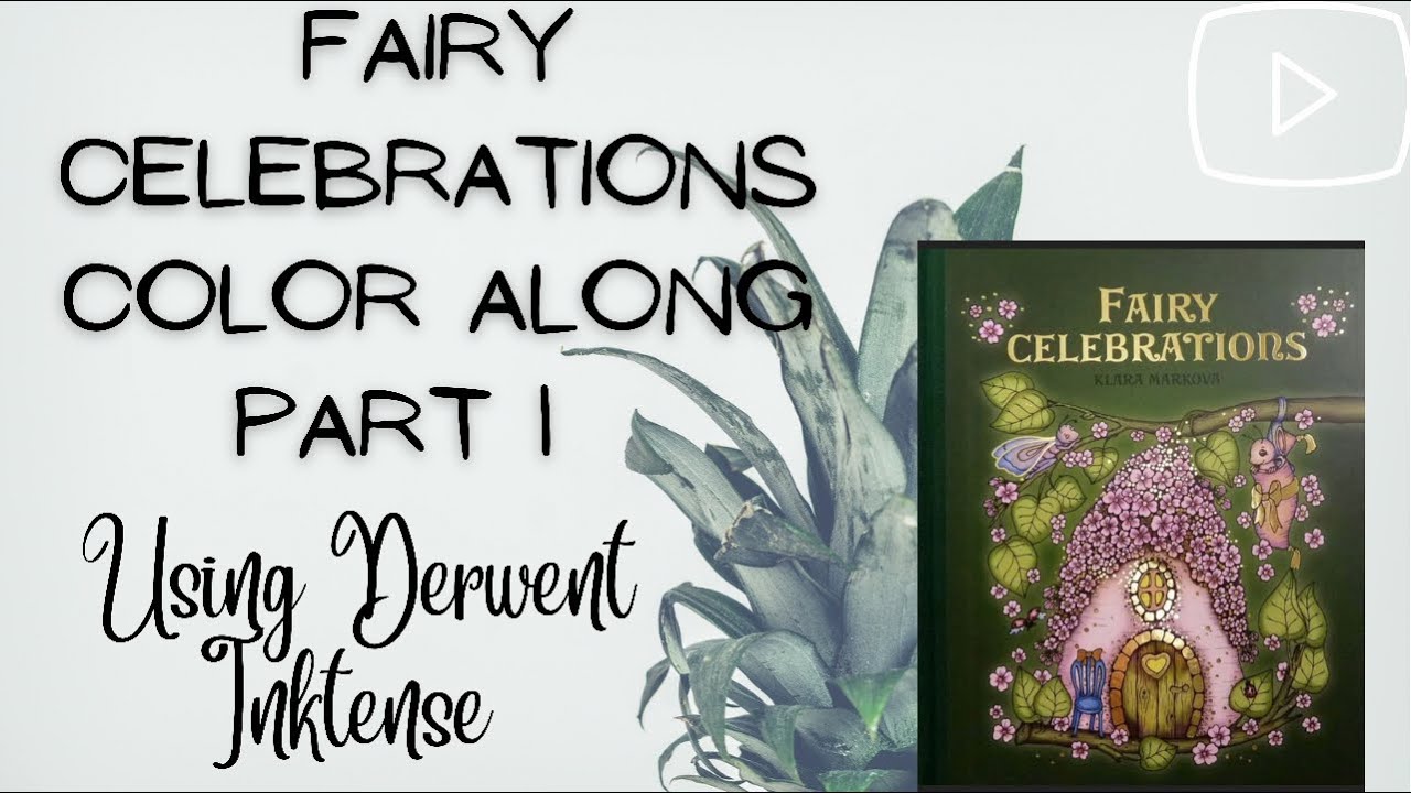 Color Along in Fairy Celebrations part 1 #adultcoloring #watercolor
