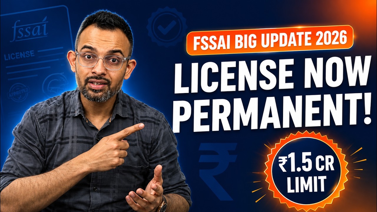 FSSAI New Rules 2026: ₹1.5 Crore Limit + PERMANENT License Explained!
