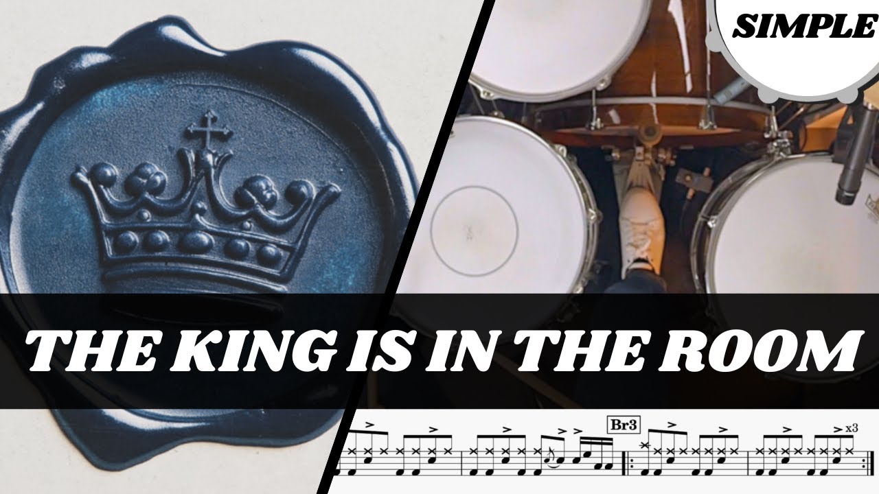 The King is in the Room by Phil Wickham - Simple Drums