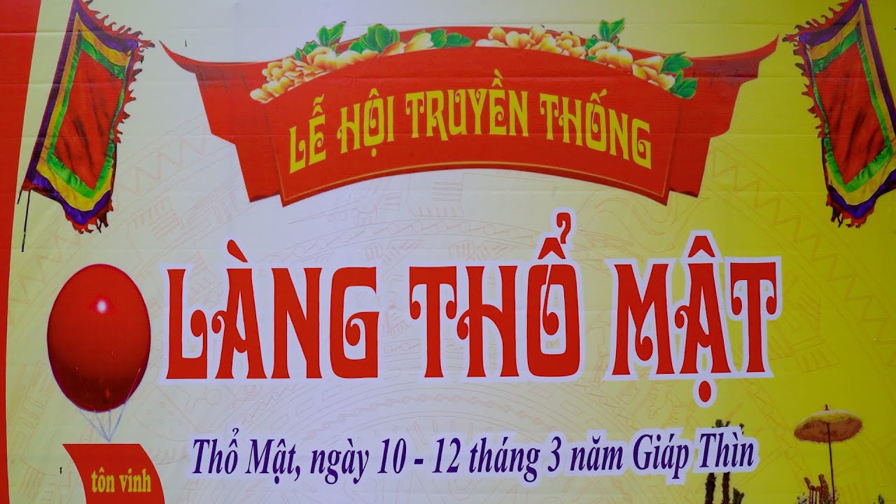 LỄ HỘI TRUYỀN THỐNG LÀNG THỔ MẬT NĂM 2024