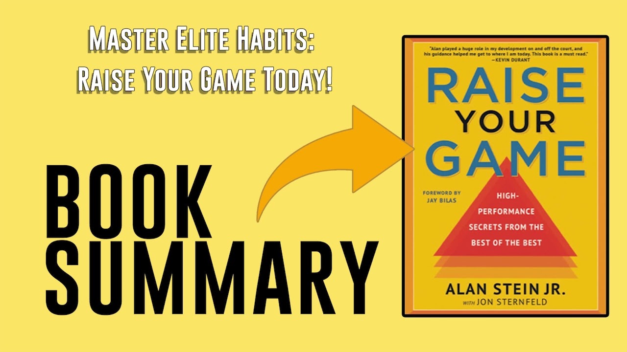 Raise Your Game by Alan Stein Jr. & Jon Sternfeld Free Summary Audiobook