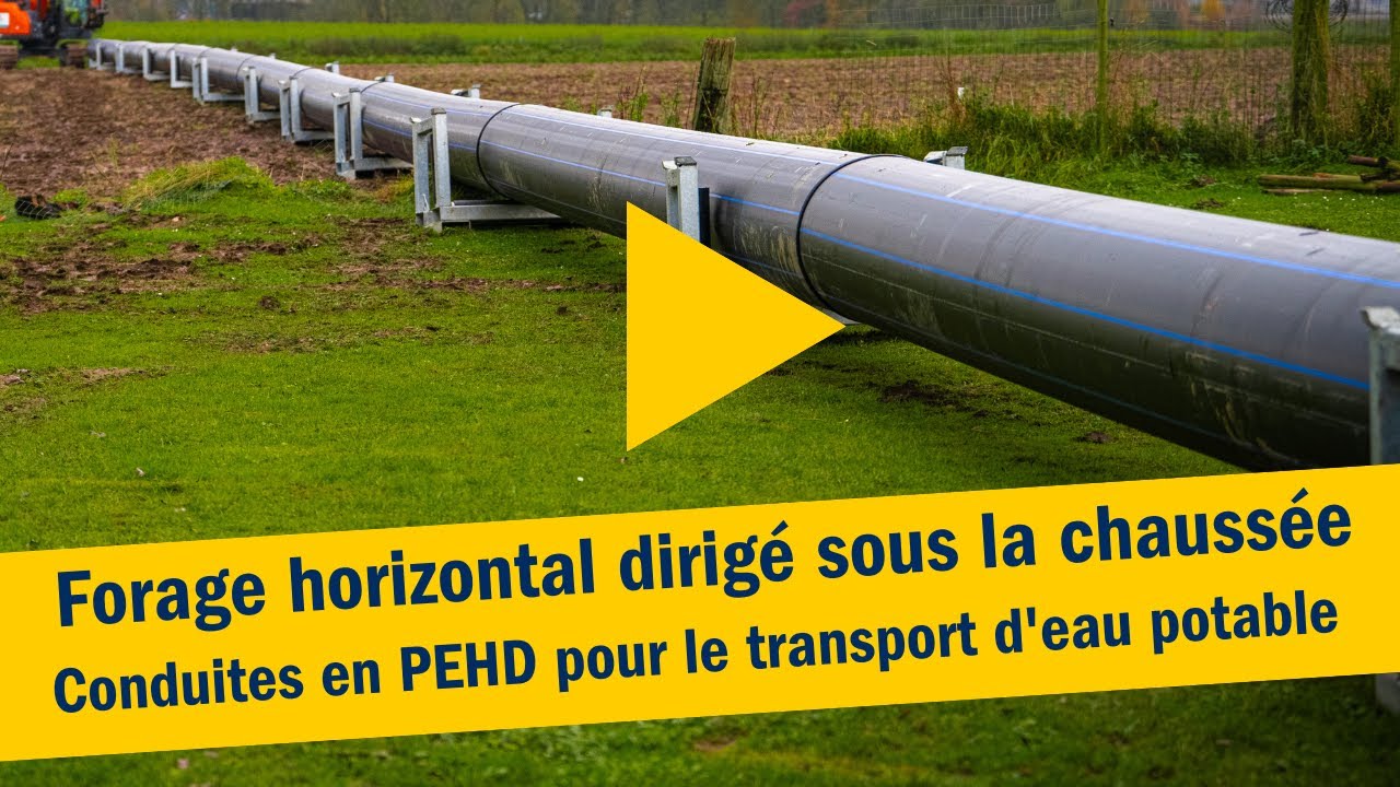 Forage horizontal - conduites en PEHD pour le tranpsort d'eau potable