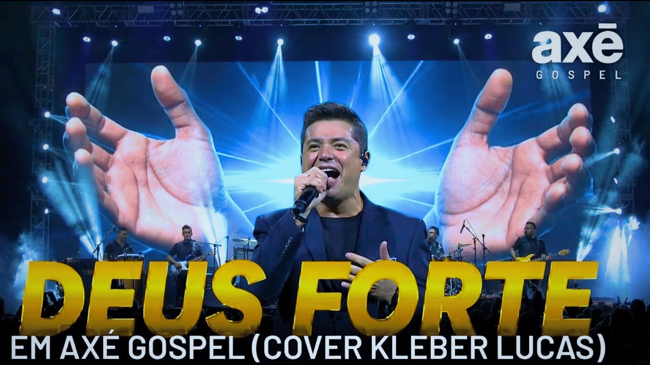 DEUS FORTE (Kleber Lucas) 🔥 AXÉ GOSPEL 2026 - Versão Animada da Bahia (Cover)