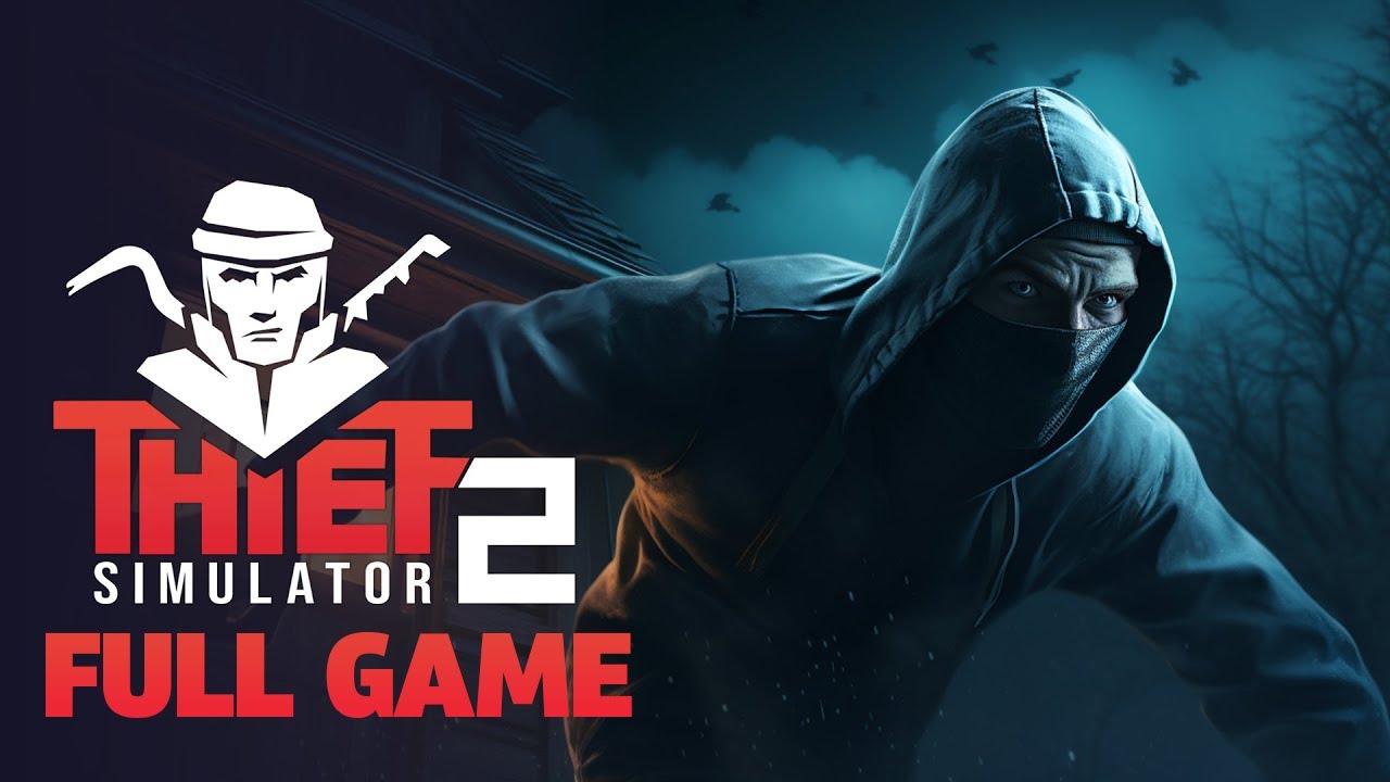 Let's play Thief Simulator 2 | Full Game 100% Gameplay Walkthrough