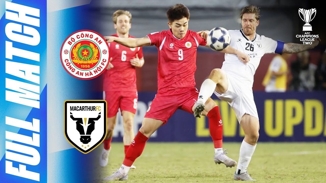 Cong An Ha Noi 🇻🇳 vs Macarthur FC 🇦🇺 | Full Match | AFC Champions League Two&trade; 2025/26