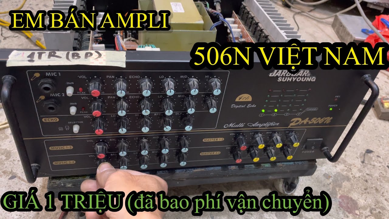 Em bán thanh lý ampli 506 SÀI GÒN GIÁ 1 triệu (đã bao phí vận chuyển|lh:0987611633