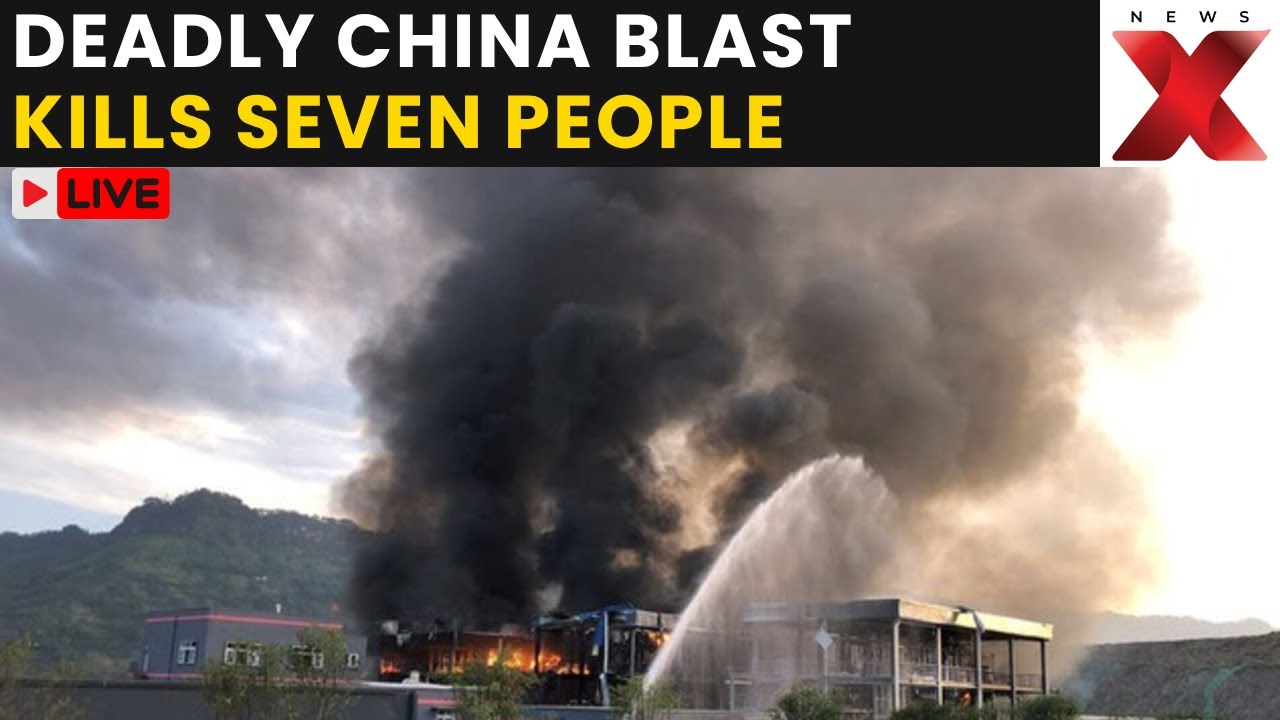 China Blast Horror LIVE: 7 Killed, 17 Injured In Powerful Explosion In Guangxi | Latest News | NewsX