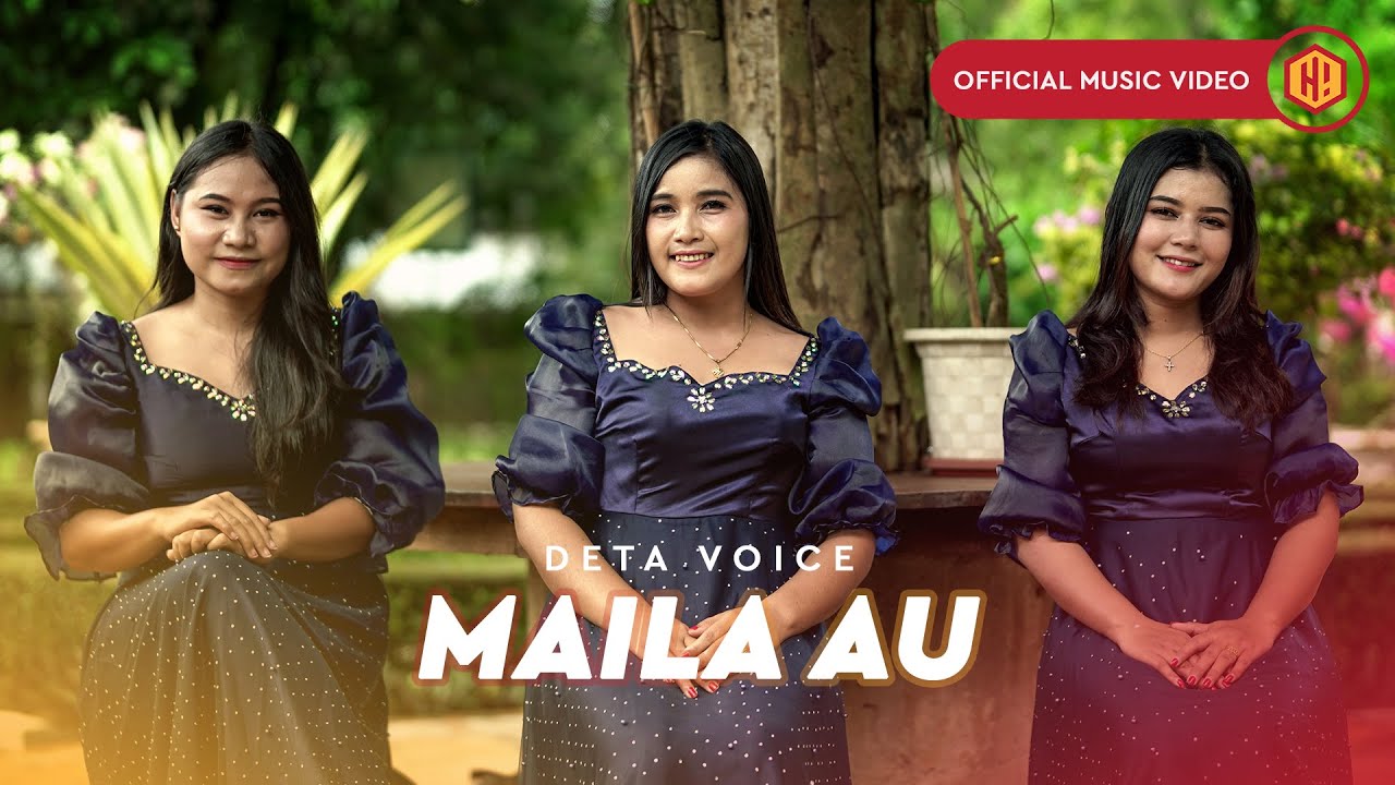 Deta Voice - Maila Au (Official Music Video)