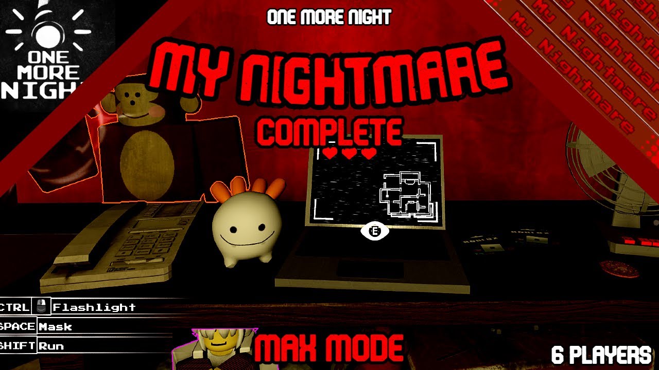 Roblox One More Night: MY NIGHTMARE COMPLETE!! (First Victors, 6 Players)