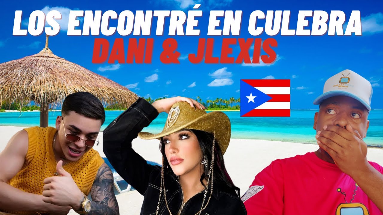 “Me ENCONTRÉ a Dani y Jlexis en CULEBRA 😳🏝️ | Puerto Rico”