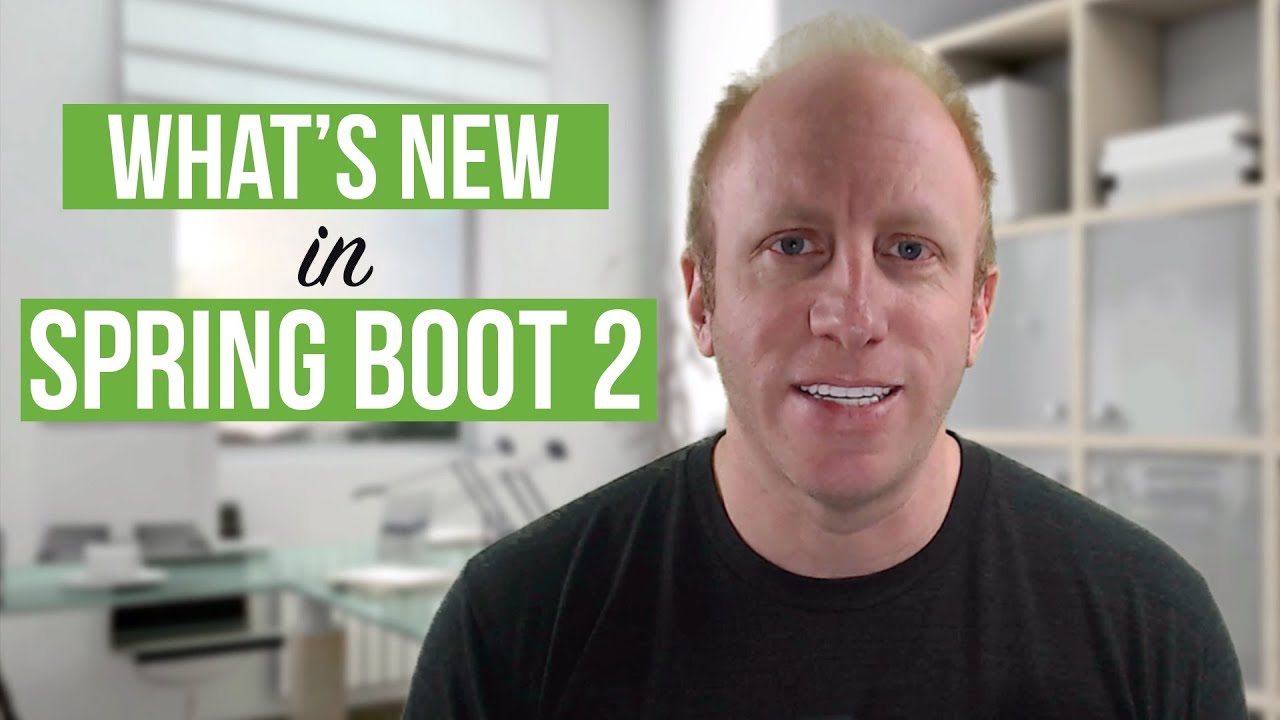 What's new in Spring Boot 2