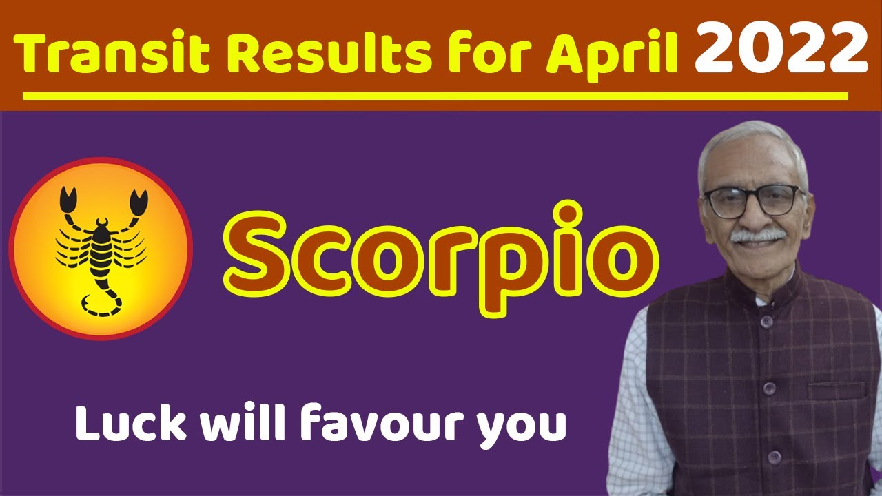 Scorpio Horoscope April 2022 | @vedicpredict