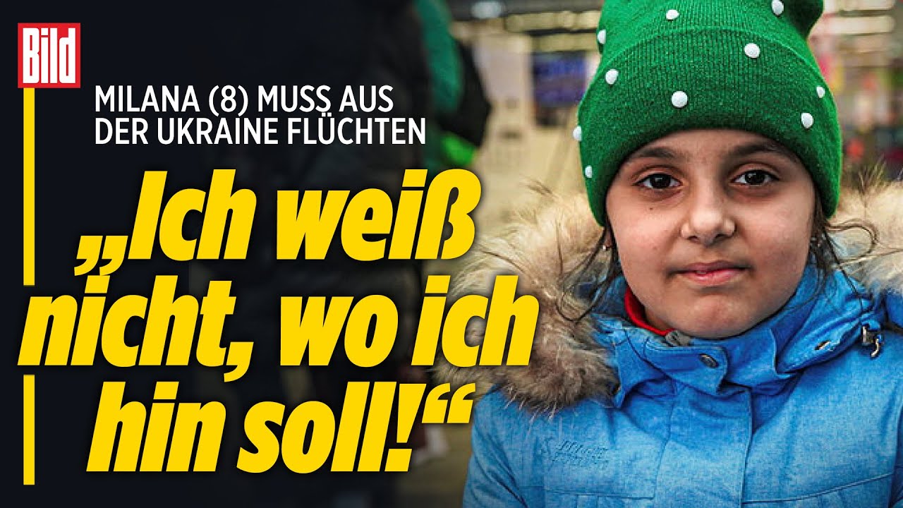„Milanas Flucht“: Wir begleiteten eine 8-jährige Ukrainerin auf ihrer Flucht nach Berlin