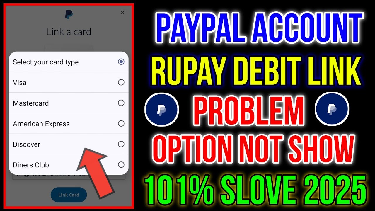 PayPal account me rupay debit card link problem option not show 101% slove 2025