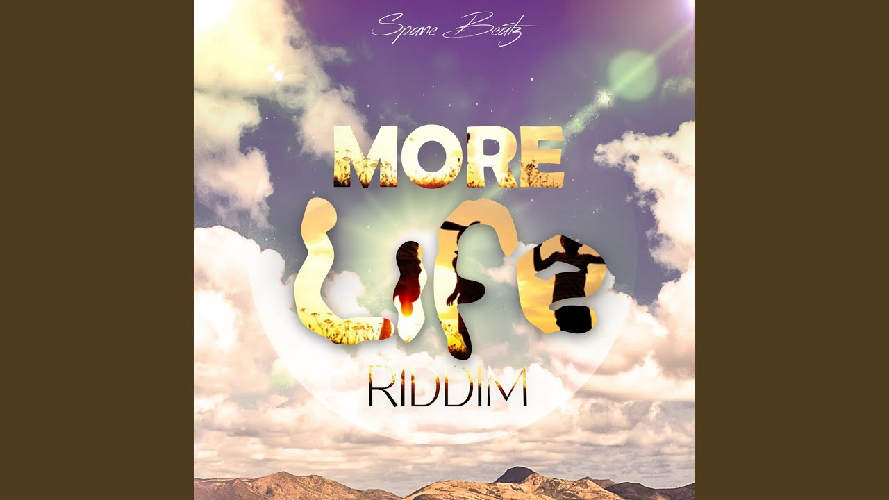 More Life Riddim (Instrumental)