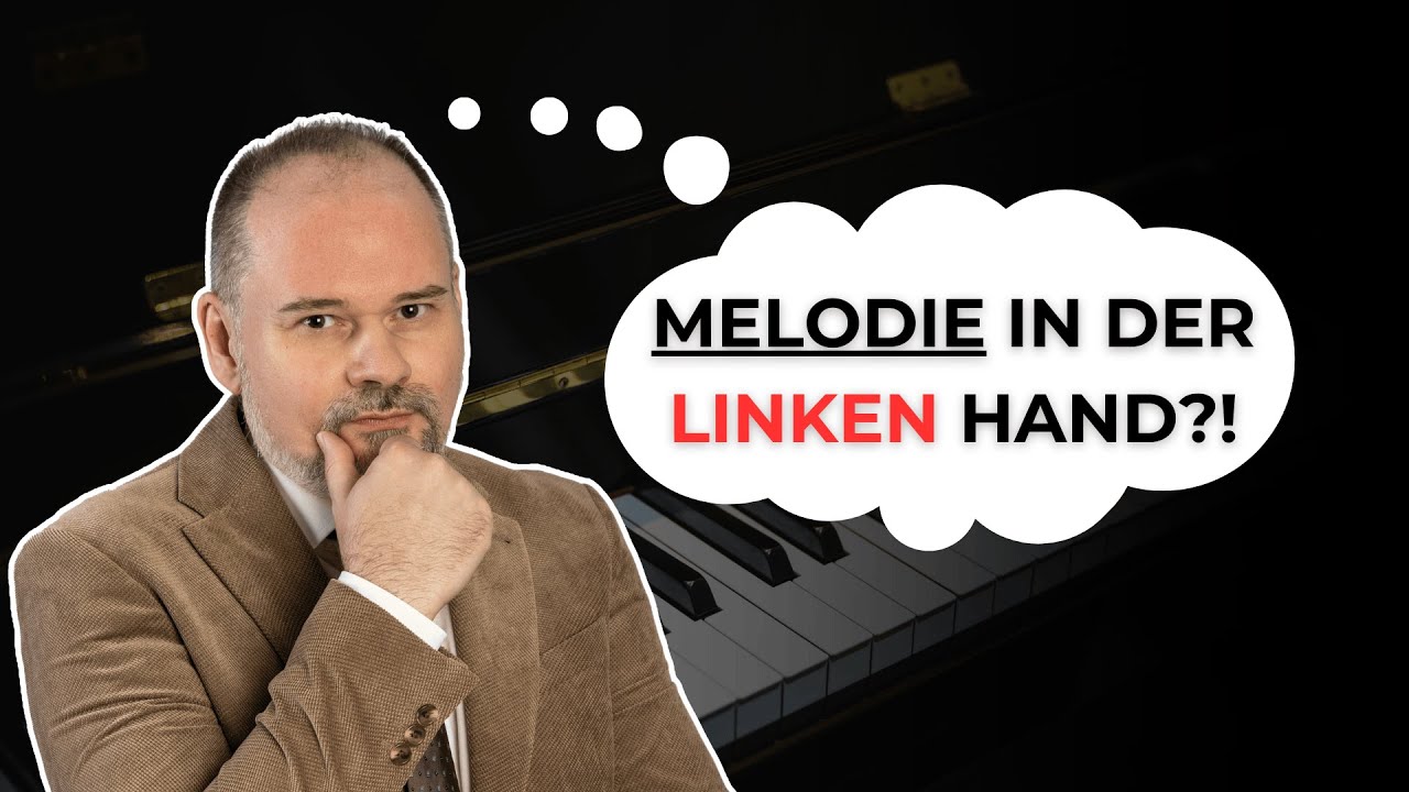 MELODIE in der LINKEN HAND spielen