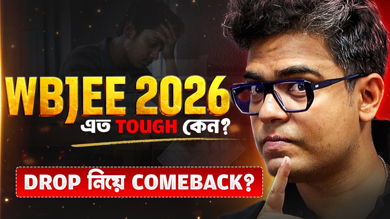 Why WBJEE 2026 Was Tougher Than Expected? 🔥 Complete Analysis & Best Dropper Strategy for 2027