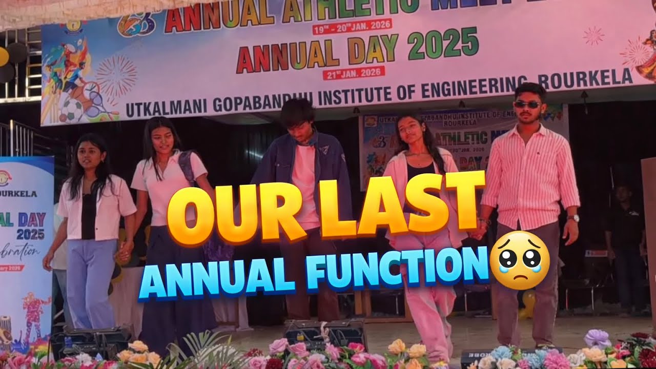 Annual Function In UGIE Rourkela (2026) And Our Last Annual Function🥹 #Vlog