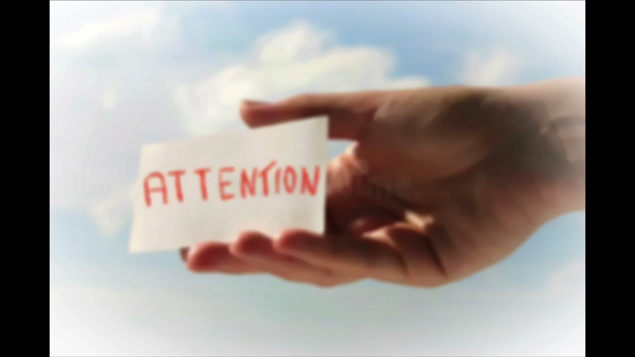 Attention
