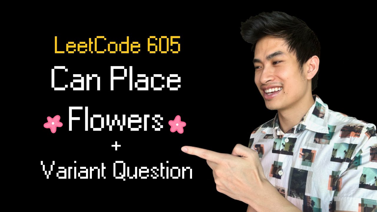 Can Place Flowers || Leetcode 605 || 1 Variant that Big Tech Asks